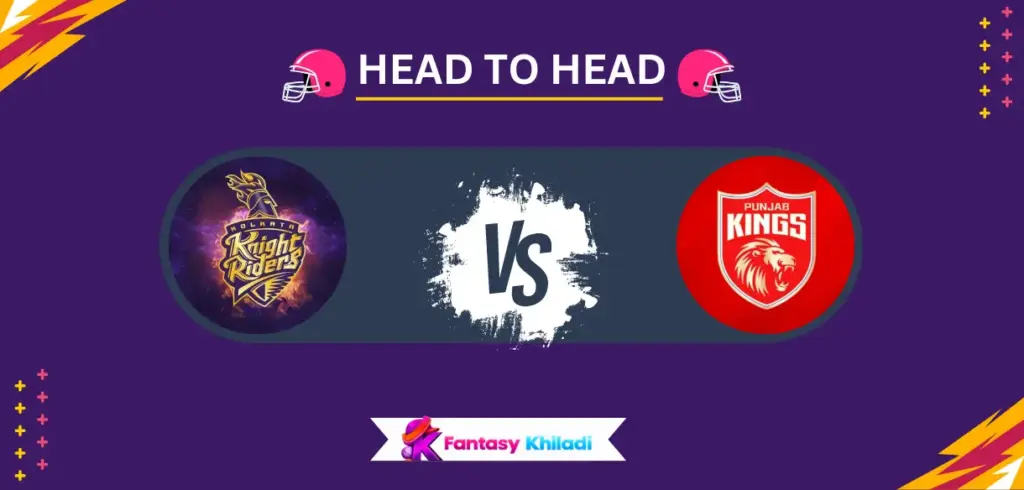 KOL vs PBKS Head to Head Stats & Records in IPL – Kolkata Knight Riders vs Punjab Kings Timeline KOL vs PBKS Head to Head Stats & Records in IPL - Kolkata Knight Riders vs Punjab Kings Timeline