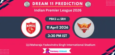 PBKS vs SRH Dream11 Prediction Today Match 17, Player Stats, Playing XI, Captain & Vice-Captain Choices – IPL 2026