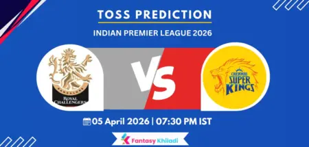 RCB vs CSK Toss Prediction Today Match 11, IPL 2026 - Who will Win Today Toss?
