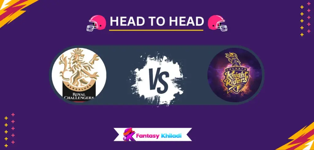 BLR vs KOL Head to Head Record in IPL - RCB vs KKR Stats, Runs & Wickets