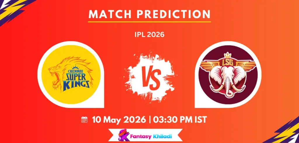 CHE vs LKN Match Prediction: Who Will Win Today’s IPL 2026 Match Between Chennai Super Kings and Lucknow Super Giants? CHE vs LKN Match Prediction: Who Will Win Today’s IPL 2026 Match Between Chennai Super Kings and Lucknow Super Giants?