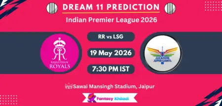 RR vs LSG Dream11 Prediction Today Match 64, Fantasy Cricket Tips, Playing XI, Captain & Vice-Captain Choices - IPL 2026