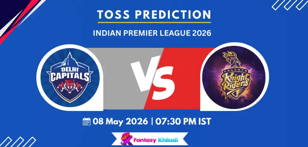 DC vs KKR Toss Prediction Today Match 51, IPL 2026- Who will win today toss? DC vs KKR Toss Prediction Today Match 51, IPL 2026- Who will win today toss?