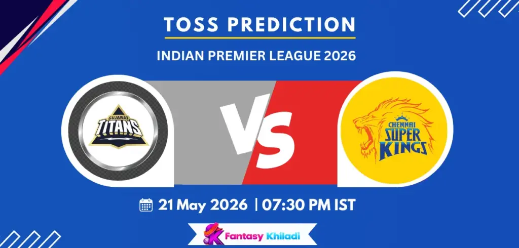GT vs CSK Toss Prediction Today Match 66, IPL 2026 – Who will win today toss? GT vs CSK Toss Prediction Today Match 66, IPL 2026 - Who will win today toss?
