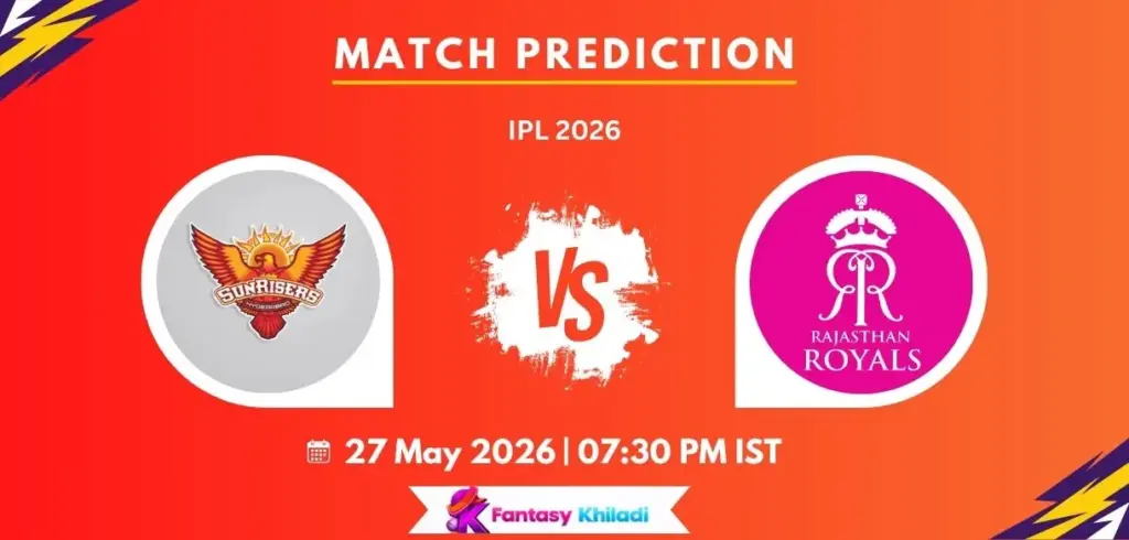 HYD vs RAJ Match Prediction: Who Will Win Today’s IPL 2026 Eliminator Between Sunrisers Hyderabad and Rajasthan Royals?