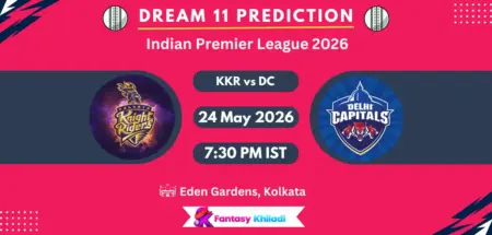 KKR vs DC Dream11 Prediction Today Match 70, Fantasy Cricket Tips, Playing XI, Captain & Vice-Captain Choices – IPL 2026
