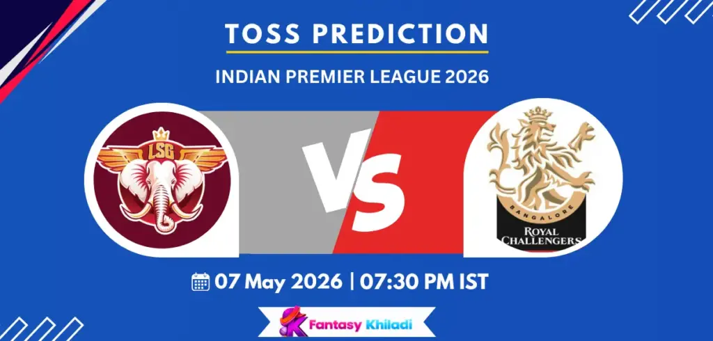 LSG vs RCB Toss Prediction Today Match 50, IPL 2026- Who will win today toss? LSG vs RCB Toss Prediction Today Match 50, IPL 2026- Who will win today toss?