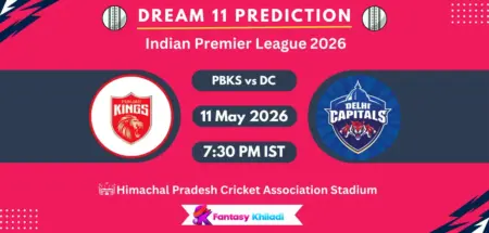 PBKS vs DC Dream11 Prediction Today Match 55, Player Stats, Playing XI, Captain & Vice-Captain Choices – IPL 2026