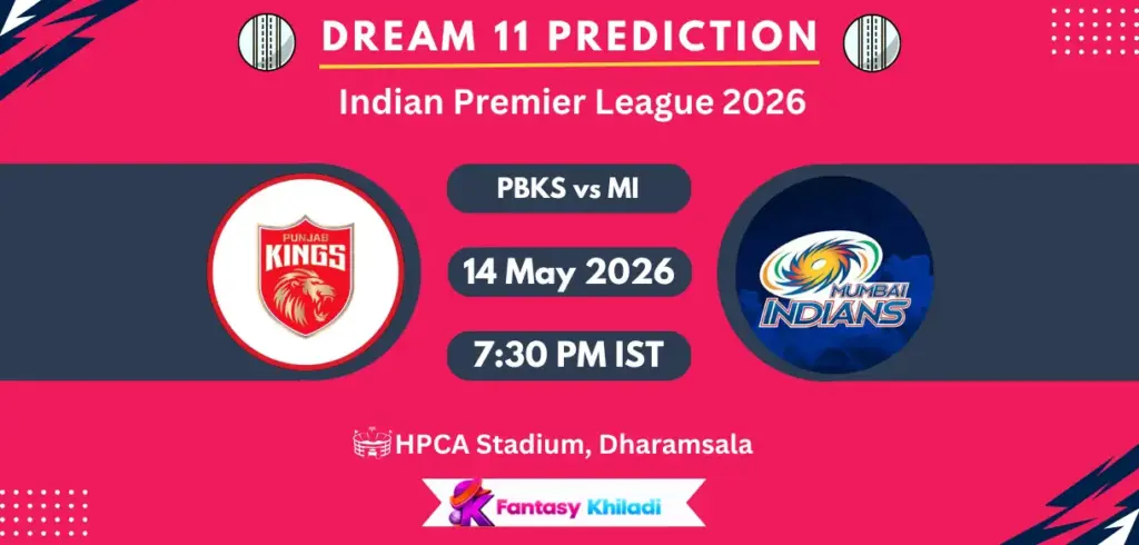 PBKS vs MI Dream11 Prediction Today Match 58, Fantasy Cricket Tips, Playing XI, Pitch Report & Captain Choices – IPL 2026