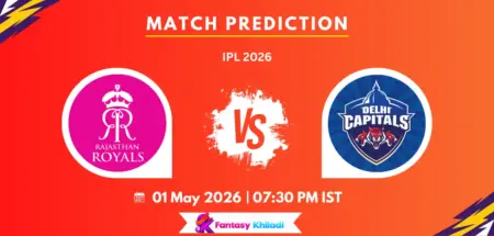RAJ vs DEL Match Prediction: Who Will Win Today’s IPL 2026 Match Between Rajasthan Royals and Delhi Capitals?