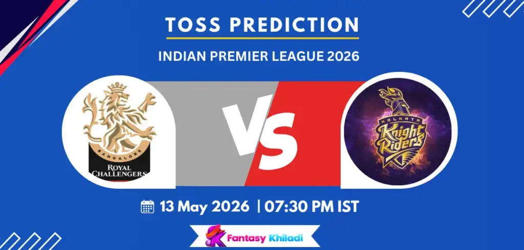 RCB vs KKR Toss Prediction Today Match 57, IPL 2026- Who will win today toss? RCB vs KKR Toss Prediction Today Match 57, IPL 2026- Who will win today toss?