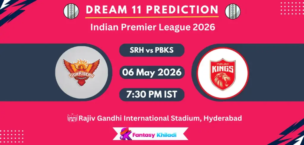 SRH vs PBKS Dream11 Prediction Today Match 49, Player Stats, Playing XI, Captain & Vice-Captain Choices – IPL 2026