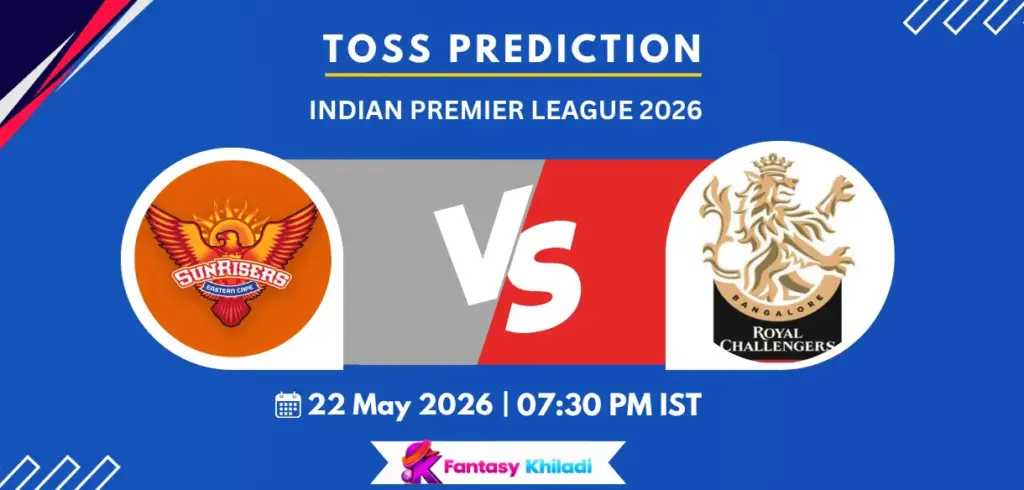 SRH vs RCB Toss Prediction Today Match 67, IPL 2026 – Who will win today toss?