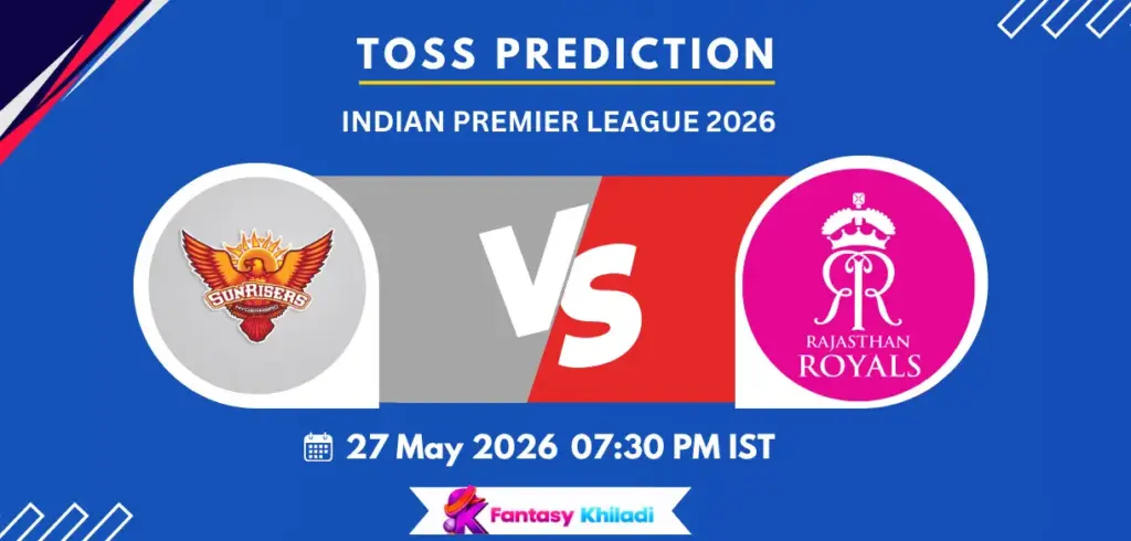 SRH vs RR Toss Prediction Today Match Eliminator, IPL 2026 – Who will win today toss?