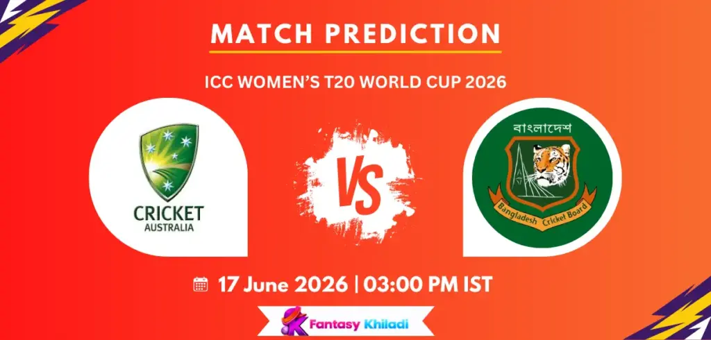 AUS W vs BAN W Match Prediction: Who Will Win Today’s Women’s T20 World Cup 2026 Match? AUS W vs BAN W Match Prediction: Who Will Win Today’s Women’s T20 World Cup 2026 Match?