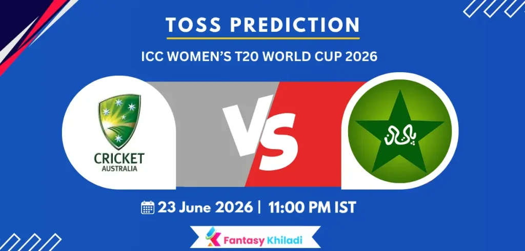 AUS-W vs PAK-W 21st, ICC Women’s T20 World Cup 2026 - Who will win today toss?