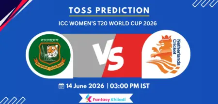 Bangladesh Women vs Netherlands Women, Toss Winner Prediction: ICC Women’s T20 World Cup 2026 Bangladesh Women vs Netherlands Women, Toss Winner Prediction: ICC Women’s T20 World Cup 2026