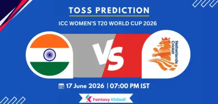 IND-W vs NED-W 10th , ICC Women’s T20 World Cup 2026 - Who will win today toss?