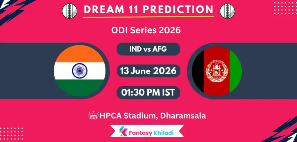 IND vs AFG Dream11 Prediction Today Match 1st ODI, Player Stats, Playing XI, Captain & Vice-Captain Choices – Afghanistan Tour of India 2026