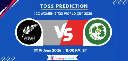 NZ-W vs IRE-W 13th , ICC Women’s T20 World Cup 2026 - Who will win today toss?