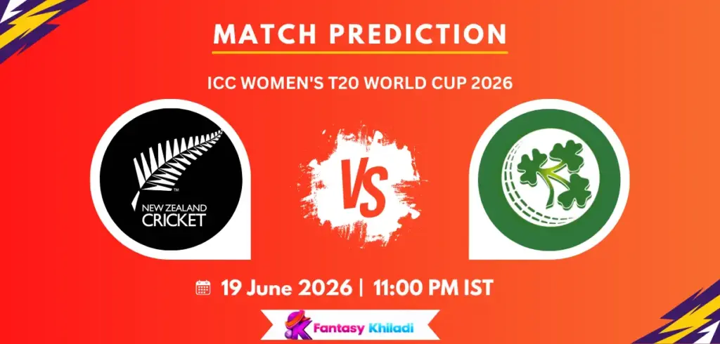 NZ W vs IRE W Match Prediction: Who Will Win Today’s Women’s T20 World Cup 2026 Match? NZ W vs IRE W Match Prediction: Who Will Win Today's Women's T20 World Cup 2026 Match?