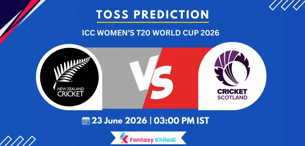 NZ-W vs SCO-W 19th , ICC Women’s T20 World Cup 2026 – Who will win today toss? NZ-W vs SCO-W 19th , ICC Women’s T20 World Cup 2026 - Who will win today toss?