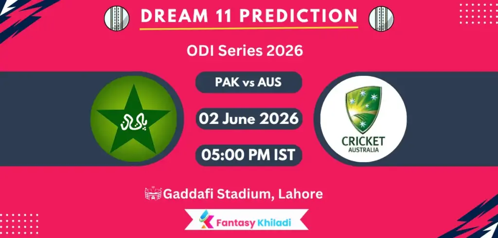 PAK vs AUS Dream11 Prediction Today Match 2nd ODI, Player Stats, Playing XI, Captain & Vice-Captain Choices – Australia Tour of Pakistan 2026