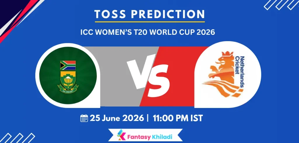 SA-W vs NED-W 24th, ICC Women’s T20 World Cup 2026 - Who will win today toss?