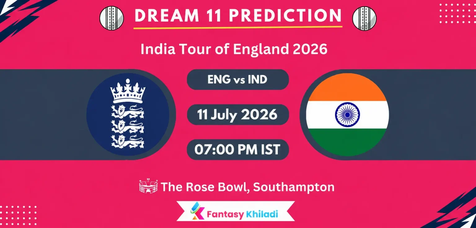 ENG vs IND Dream11 Prediction