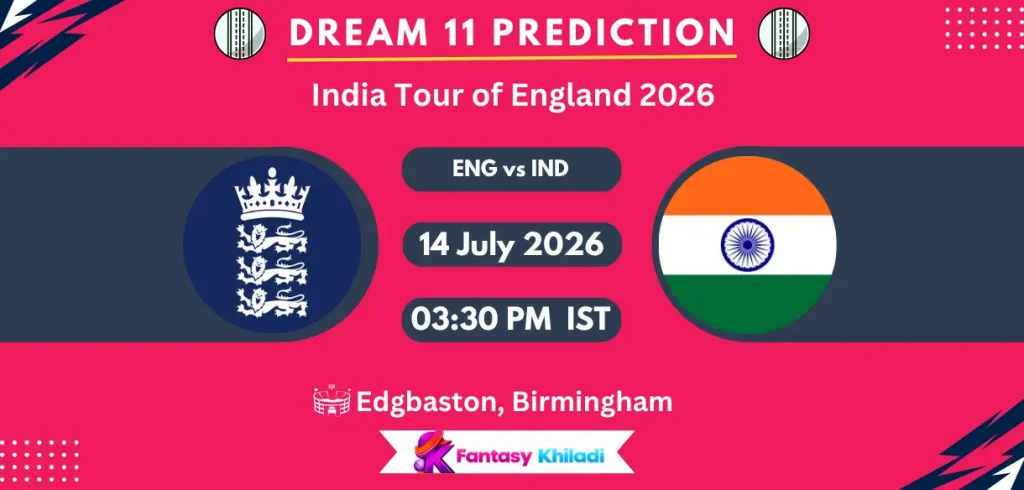 ENG vs IND Dream11 Prediction Today 1st ODI, Player Stats, Playing XI, Captain & Vice-Captain Choices – India Tour of England 2026 ENG vs IND Dream11 Prediction