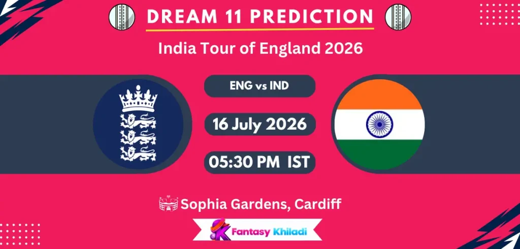 ENG vs IND Dream11 Prediction