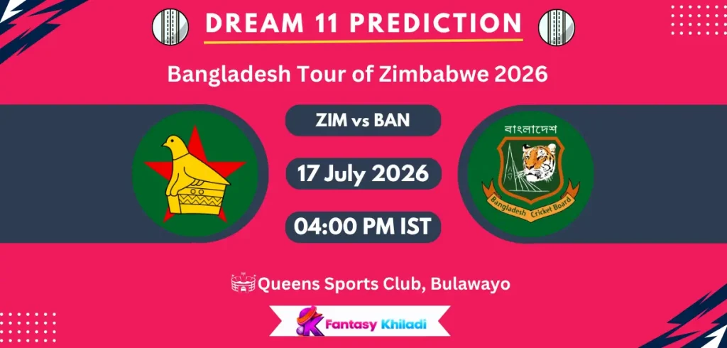 ZIM vs BAN Dream11 Prediction Today 2nd T20I, Player Stats, Playing XI, Captain & Vice-Captain Choices – Bangladesh Tour of Zimbabwe 2026 ZIM vs BAN Dream11 Prediction